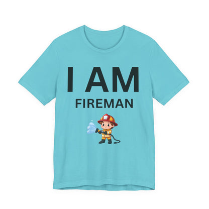 I AM Fireman Short Sleeve Tee