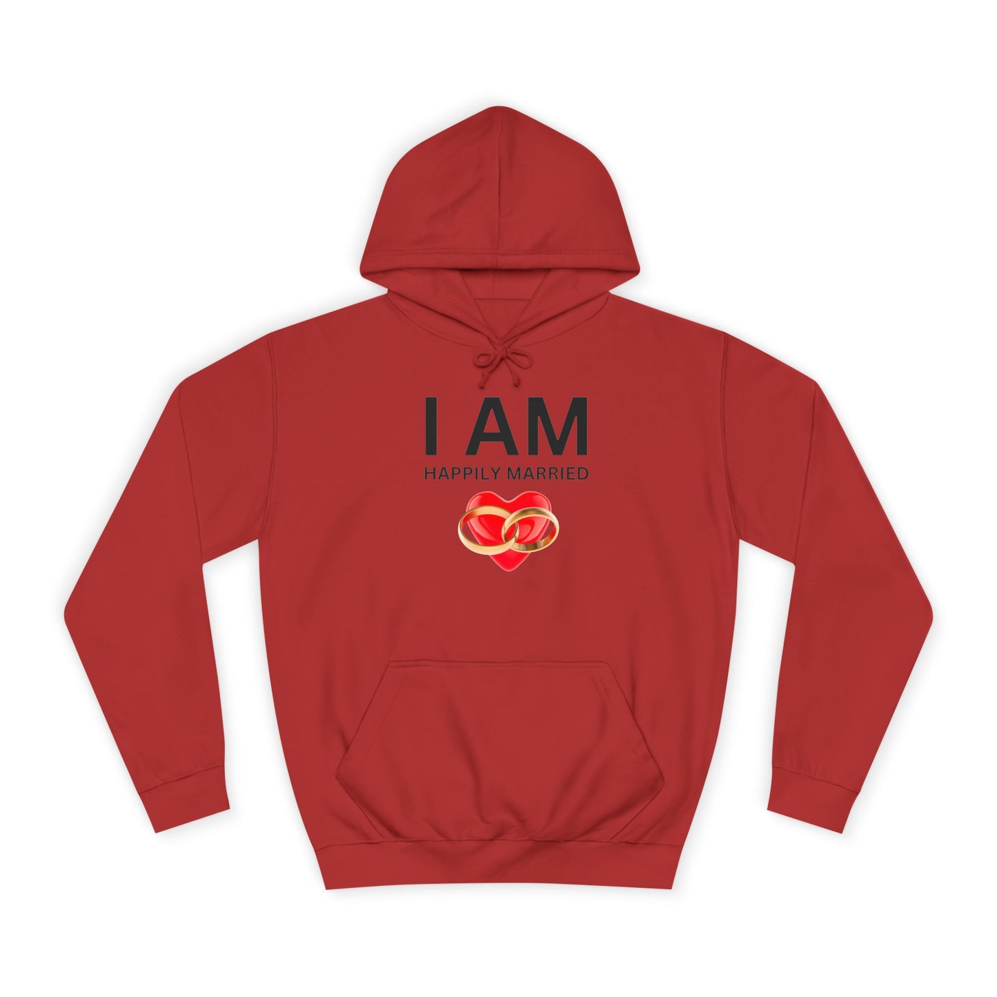 I AM Happily Married Unisex Hoodie