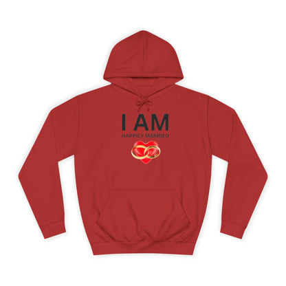 I AM Happily Married Unisex Hoodie
