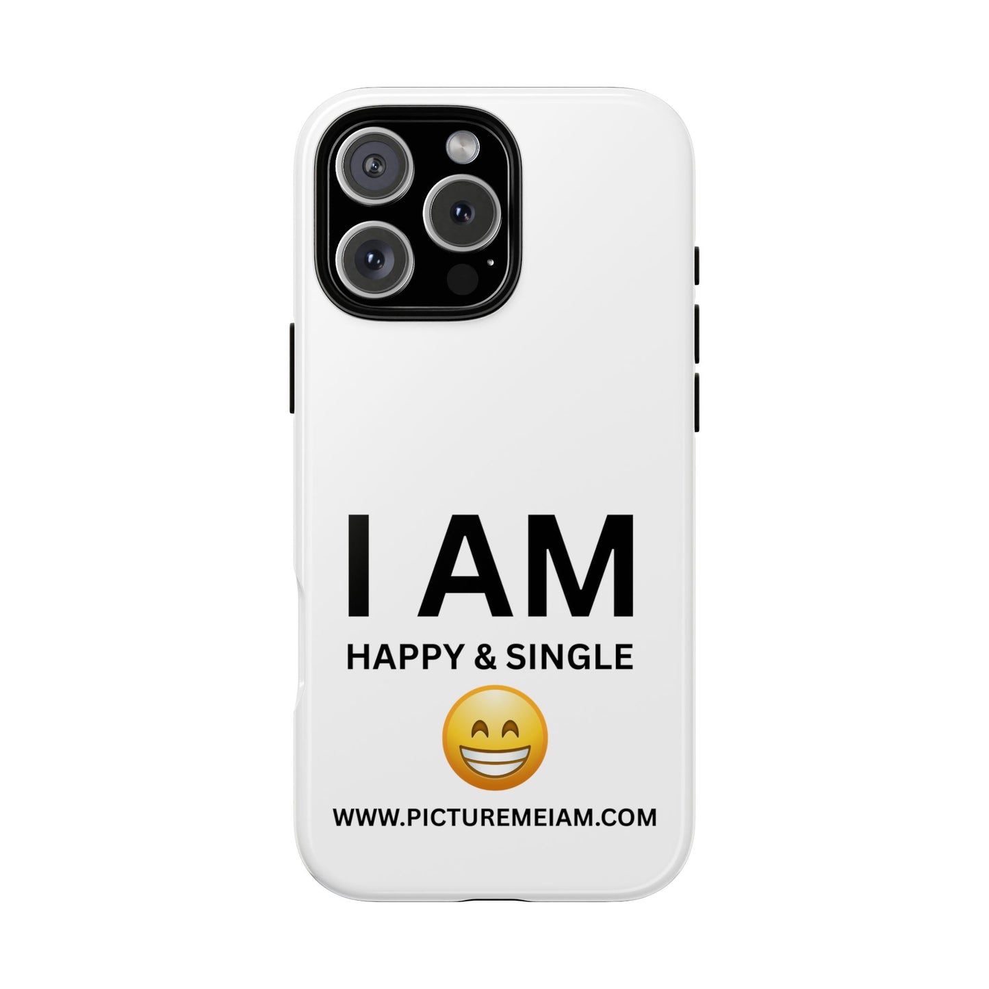 I AM Happy & Single Tough Cases