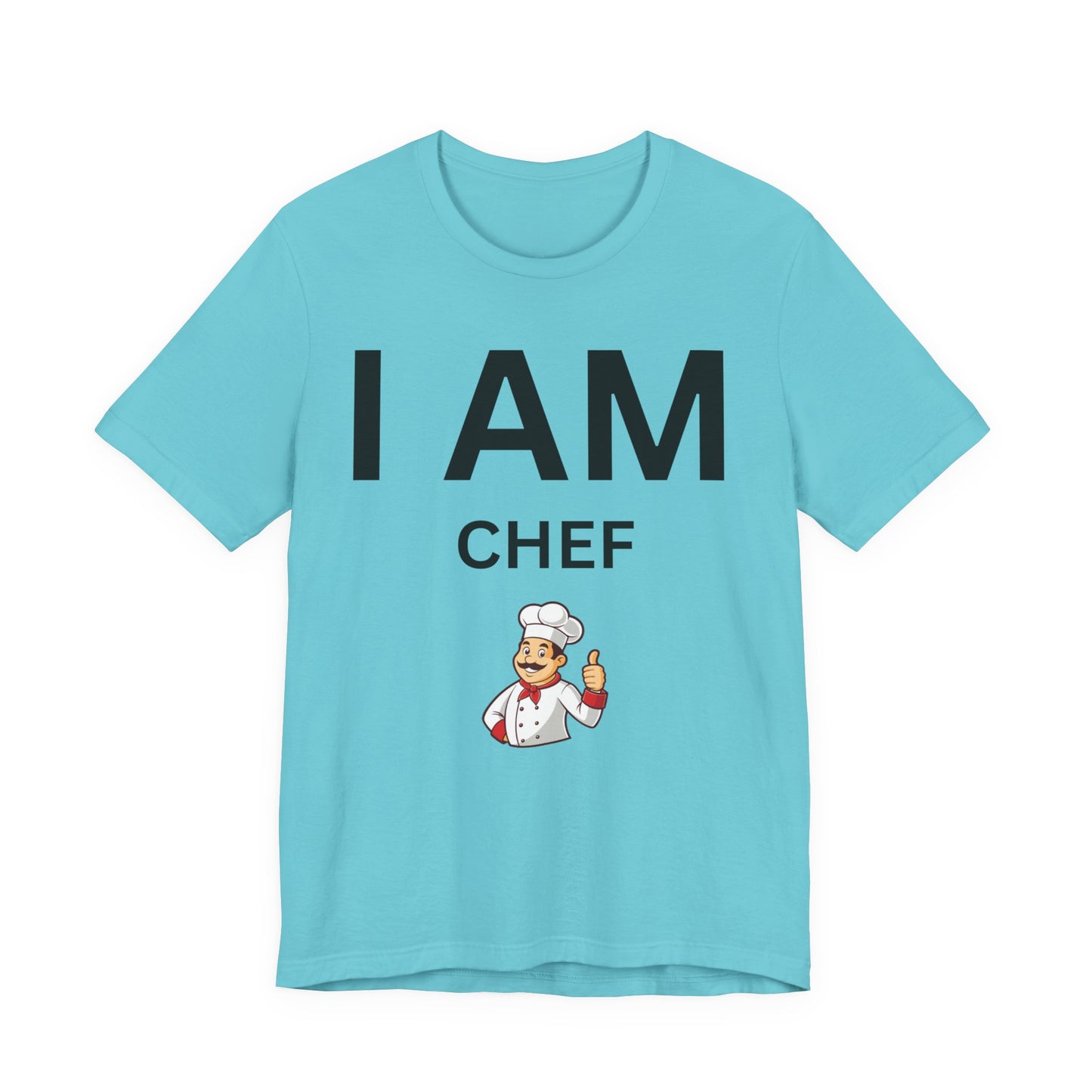 I AM Chef Unisex Short Sleeve Tee