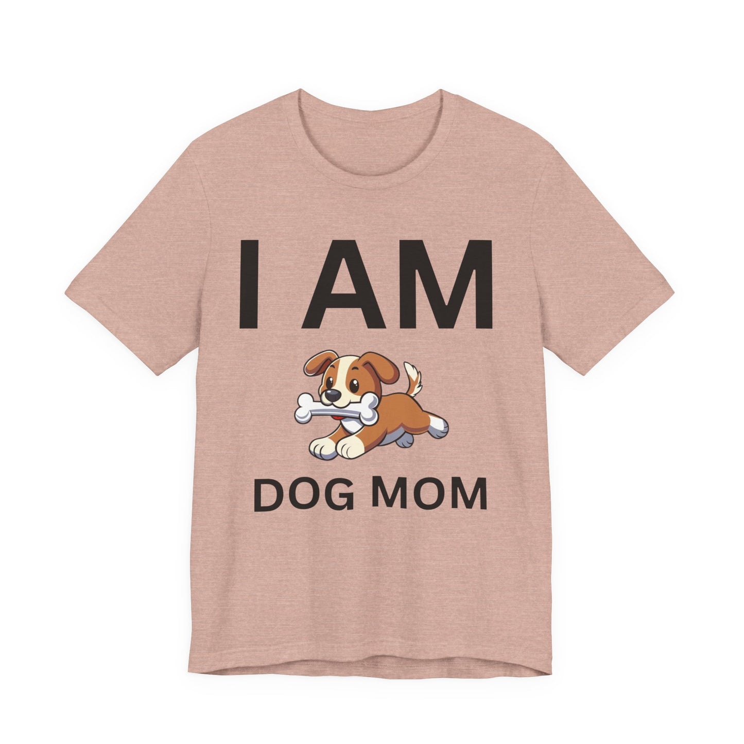 I AM Dog Mom Short Sleeve Tee