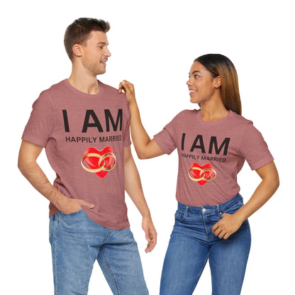 I AM Happily Unisex Short Sleeve Tee