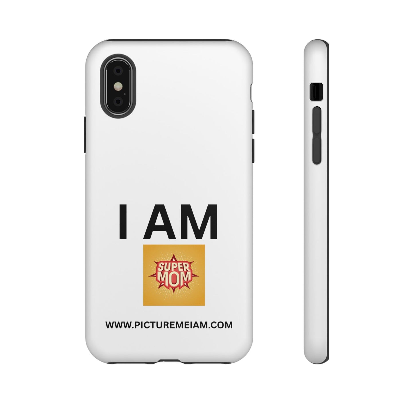 I AM Supermom Tough Cases
