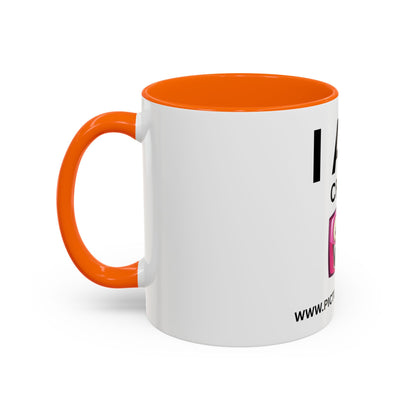 I AM Crazy Inspirational Accent Coffee Mug - 11/15oz