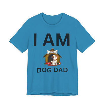 I AM Dog Dad Short Sleeve Tee