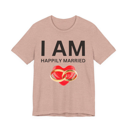 I AM Happily Unisex Short Sleeve Tee