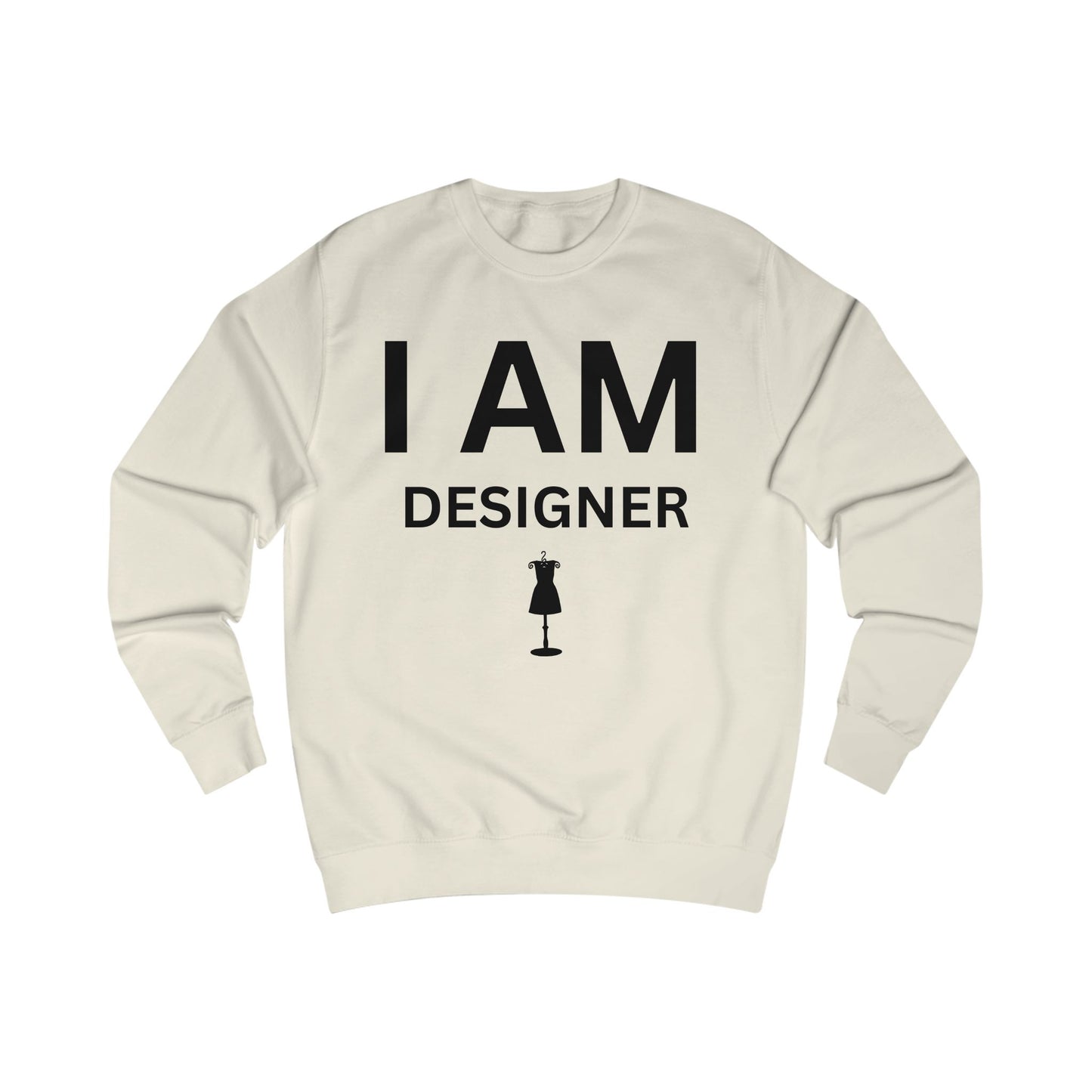I AM Designer Unisex Sweatshirt