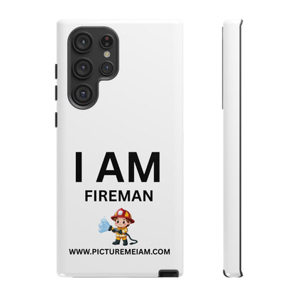 I AM Fireman Tough Cases