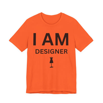 I AM Designer Unisex Short Sleeve Tee