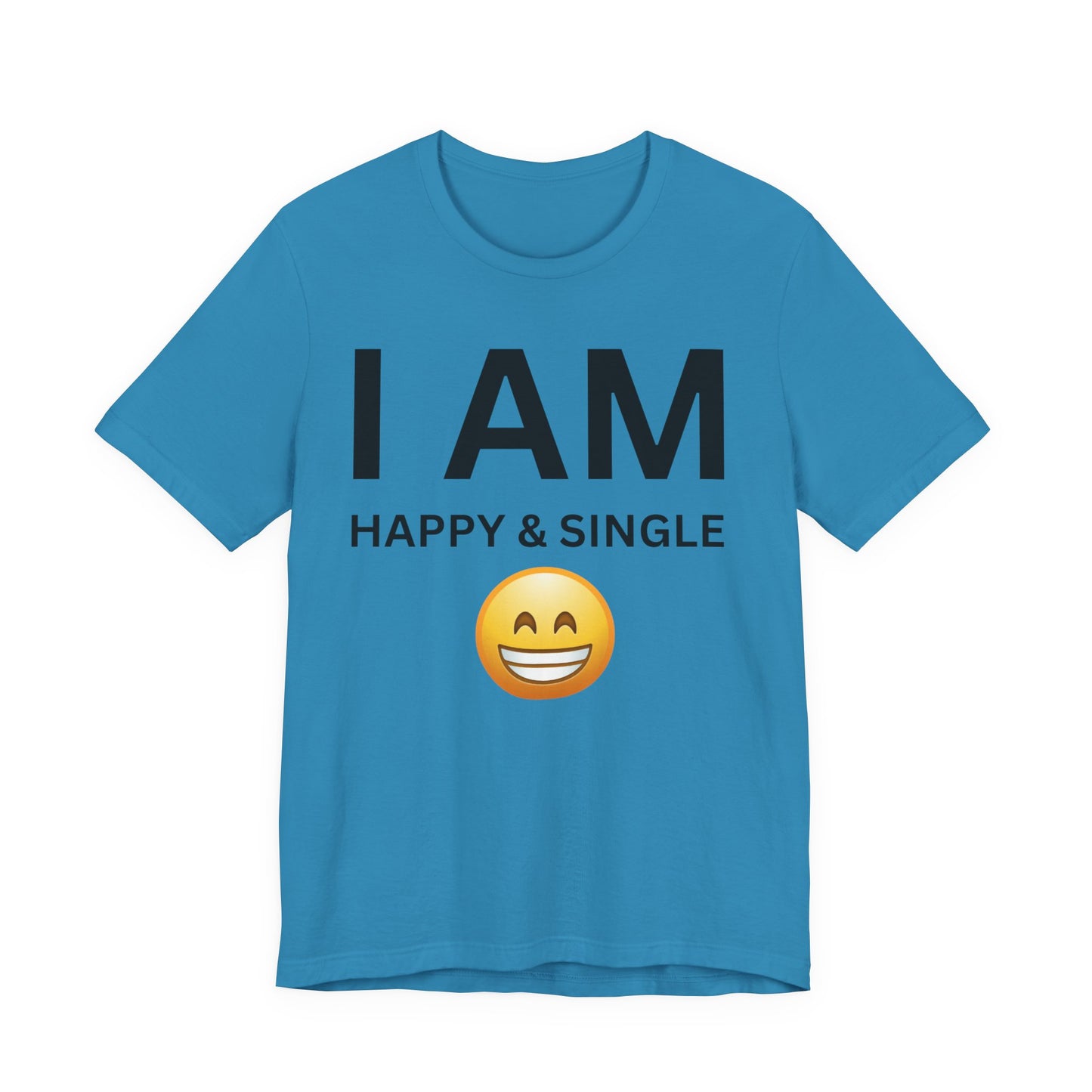 I AM Happy & Single Unisex Short Sleeve Tee