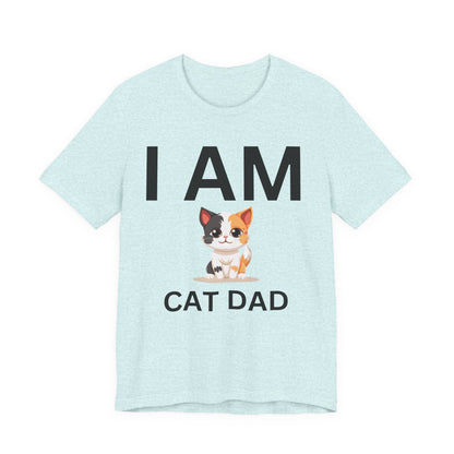 I AM Cat Dad Short Sleeve Tee