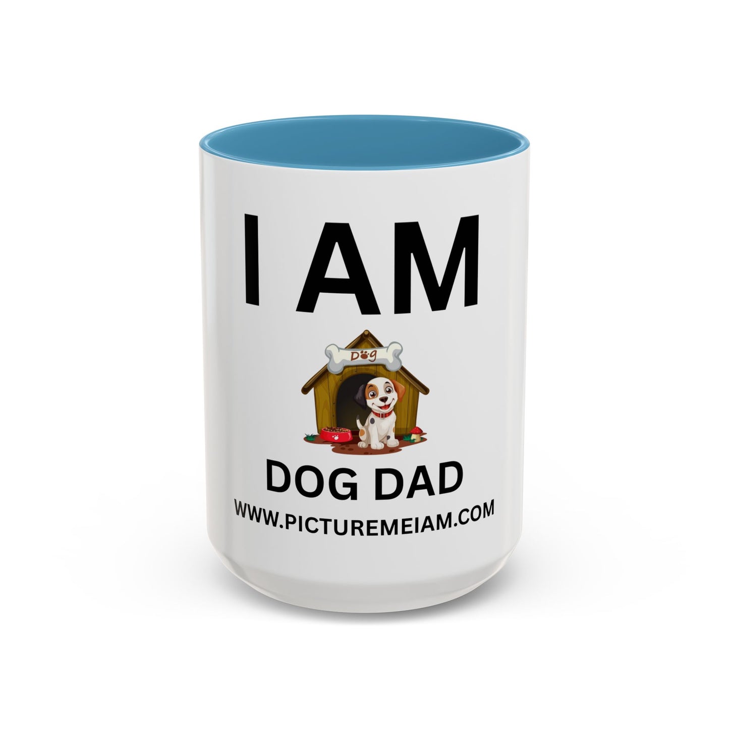 I AM Dog Dad Inspirational Accent Coffee Mug - 11/15oz