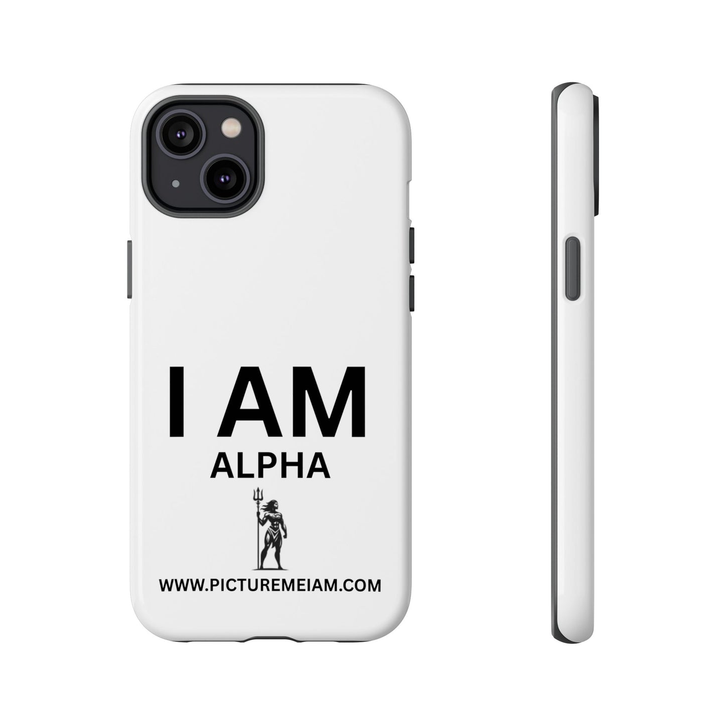 I AM Alpha Women Tough Cases