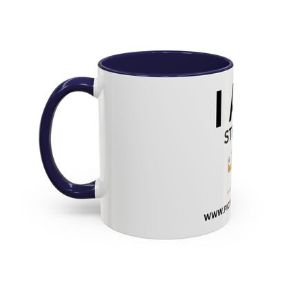 I AM Strong Inspirational Accent Coffee Mug - 11/15oz