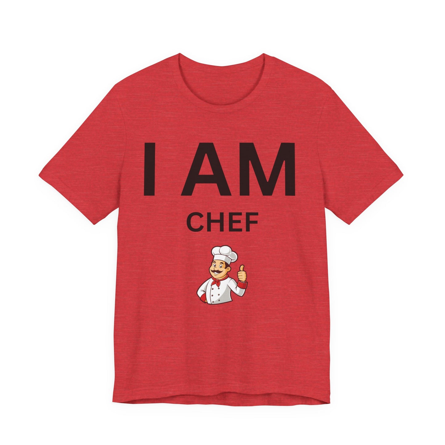 I AM Chef Unisex Short Sleeve Tee