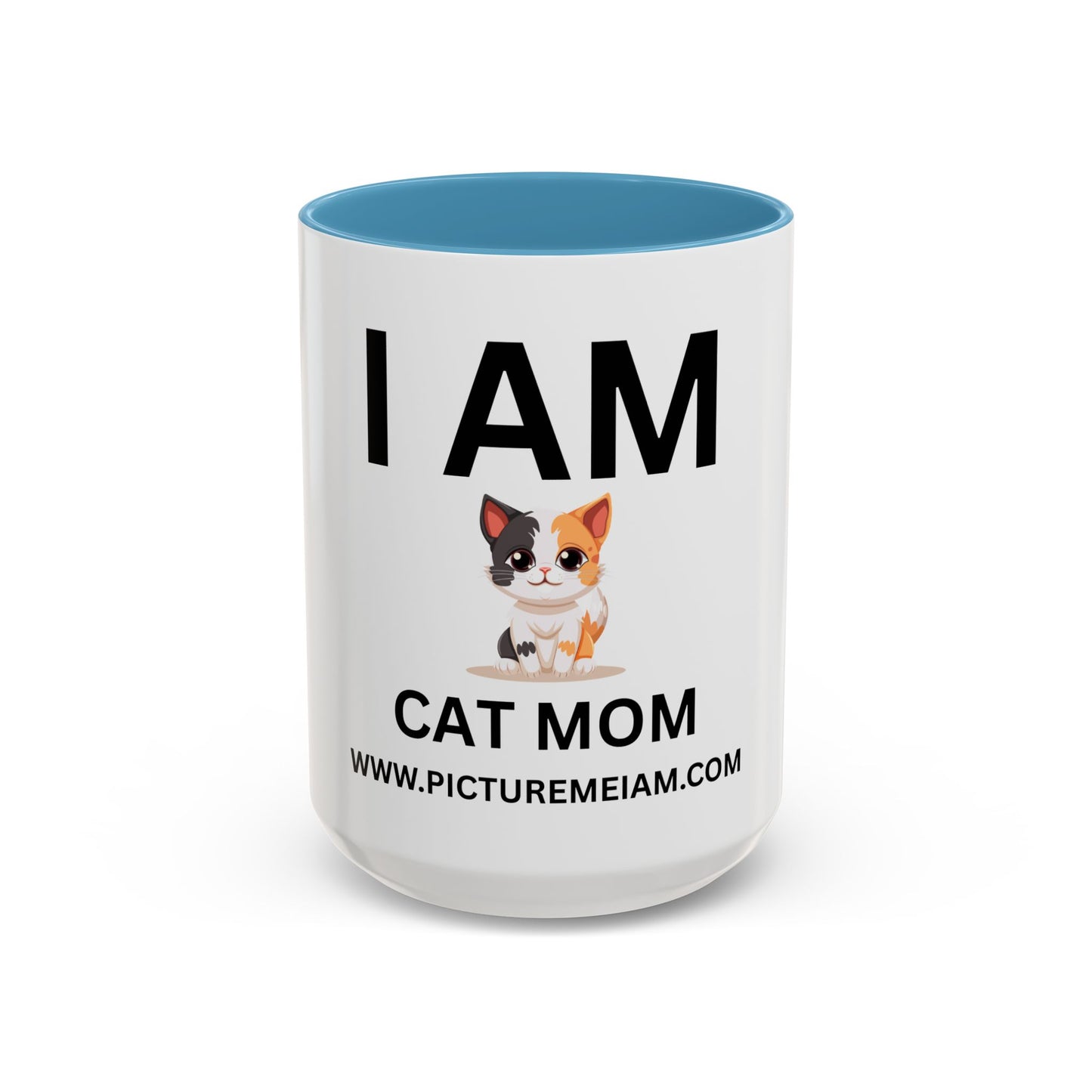 I AM Cat Mom Inspirational Accent Coffee Mug - 11/15oz