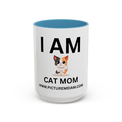 I AM Cat Mom Inspirational Accent Coffee Mug - 11/15oz