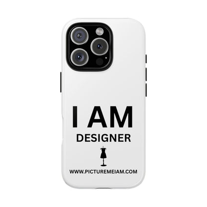 I AM Designer Tough Cases