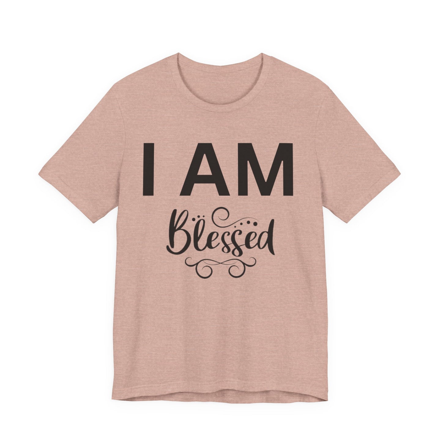 I AM Blessed Unisex Short Sleeve Tee