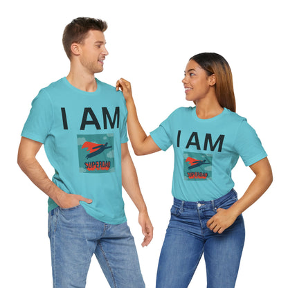 I AM Superdad Short Sleeve Tee