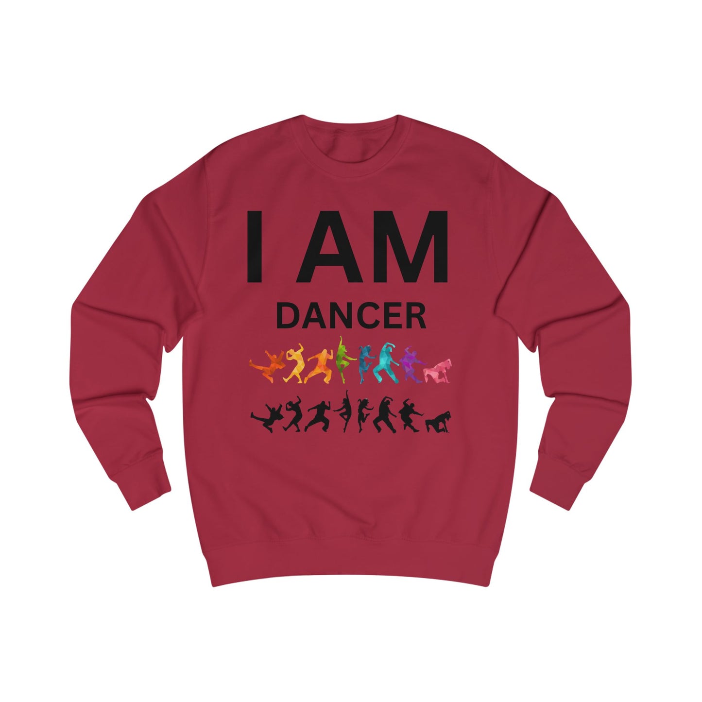 I AM Dancer Unisex Sweatshirt