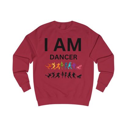 I AM Dancer Unisex Sweatshirt