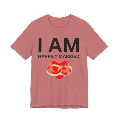 I AM Happily Unisex Short Sleeve Tee
