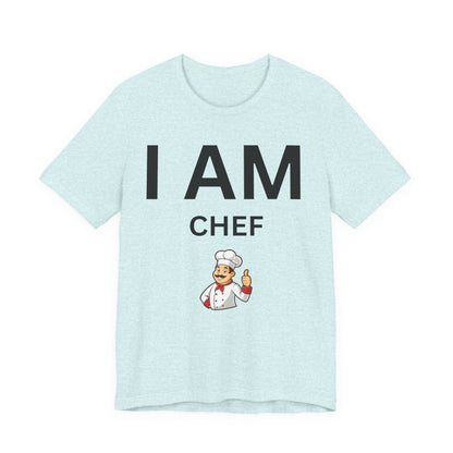 I AM Chef Unisex Short Sleeve Tee