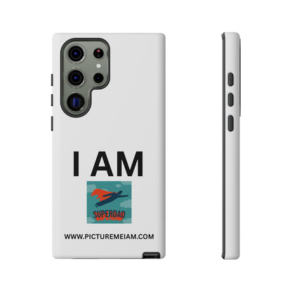 I AM Superdad Tough Cases