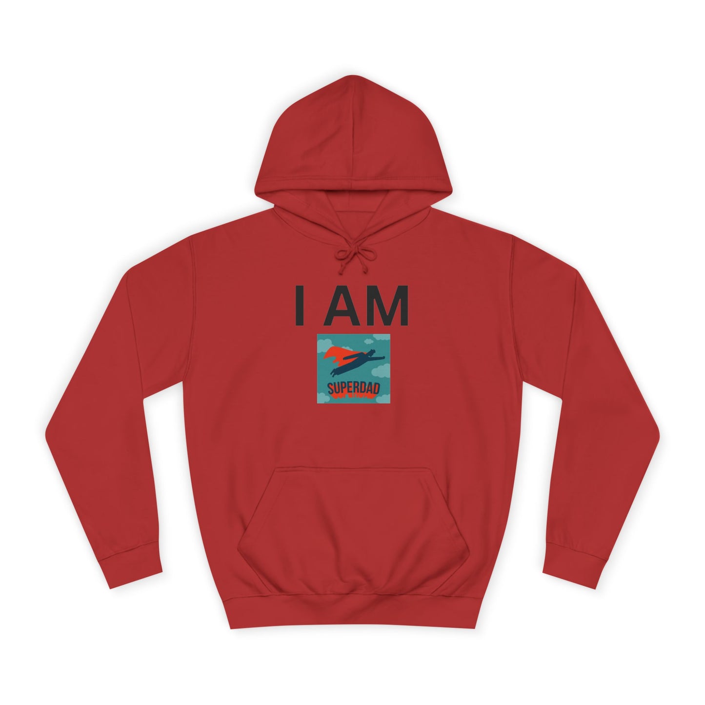 I AM Superdad Hoodie