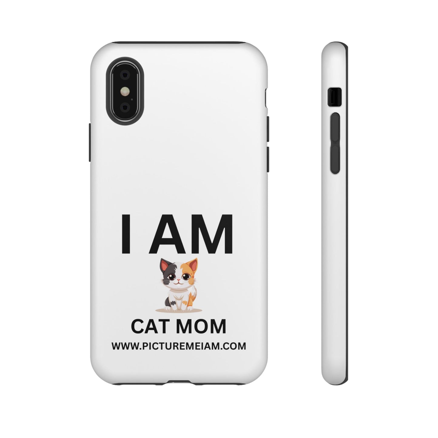 I AM Cat Mom Tough Cases