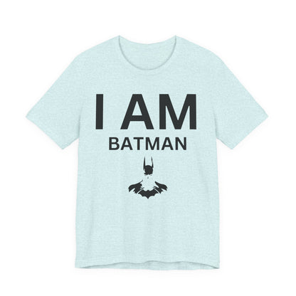 I AM Batman Short Sleeve Tee
