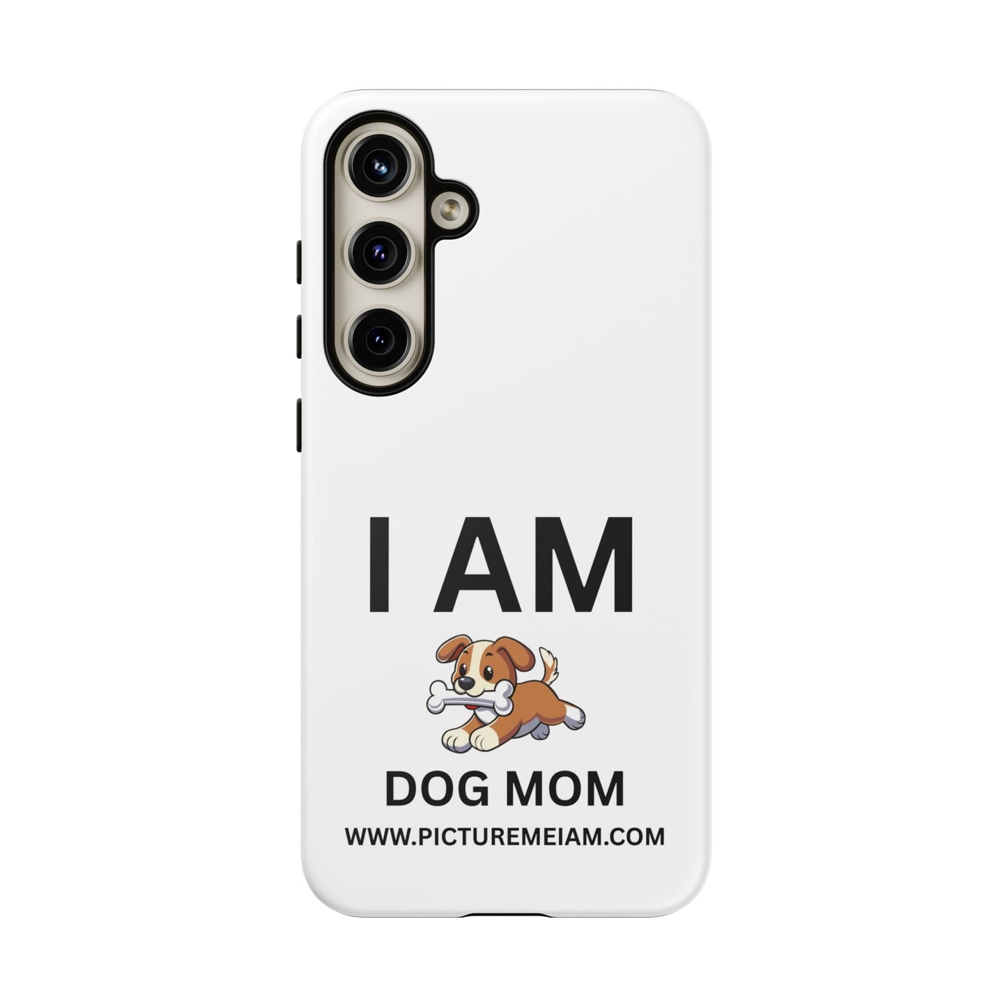 I AM Dog Mom Tough Cases