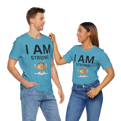 I AM Strong Unisex Short Sleeve Tee