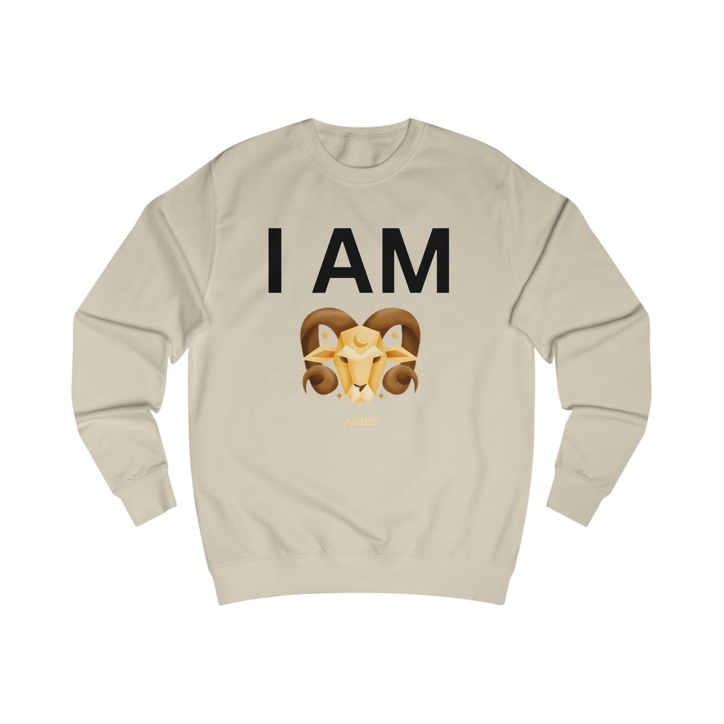 I AM Aries Unisex Sweatshirt