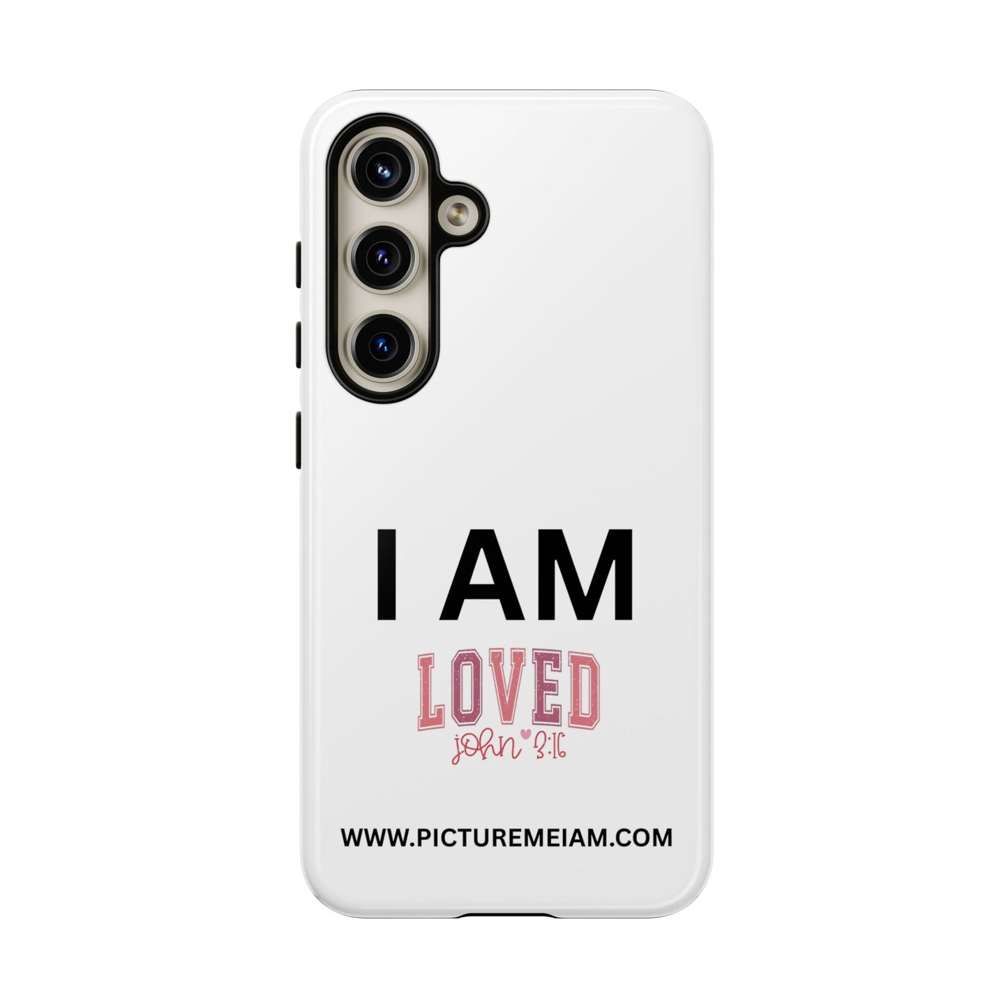 I AM Loved Tough Cases