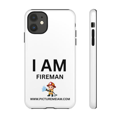 I AM Fireman Tough Cases