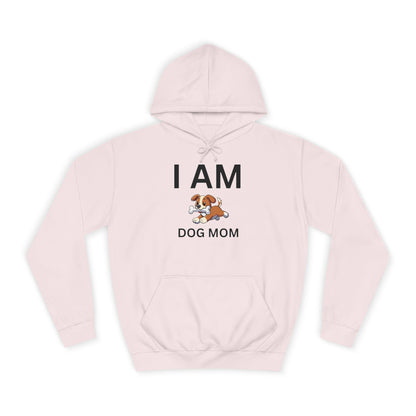 I AM Dog Mom Hoodie