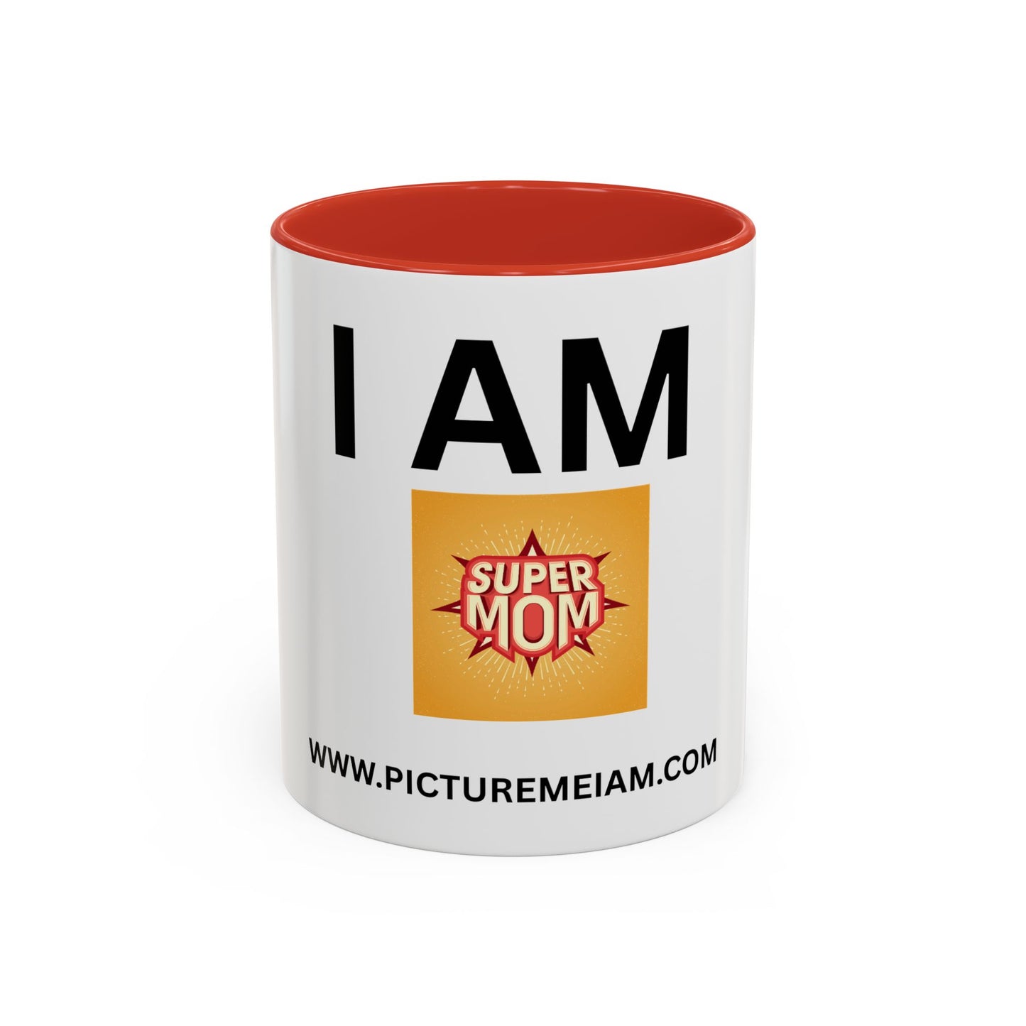 I AM Super Mom Inspirational Accent Coffee Mug - 11/15oz