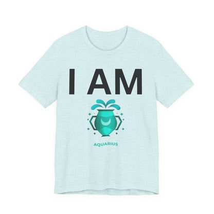 I AM Aquarius Unisex Short Sleeve Tee