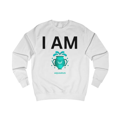 I AM Aquarius Unisex Sweatshirt
