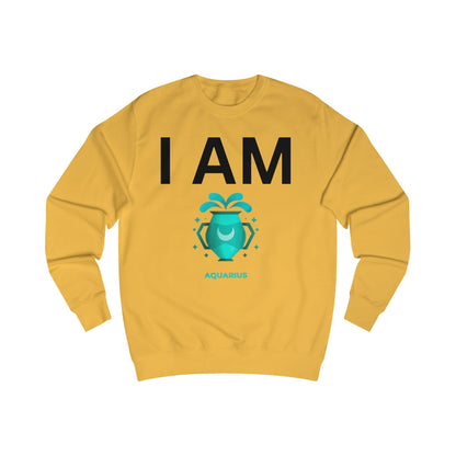 I AM Aquarius Unisex Sweatshirt