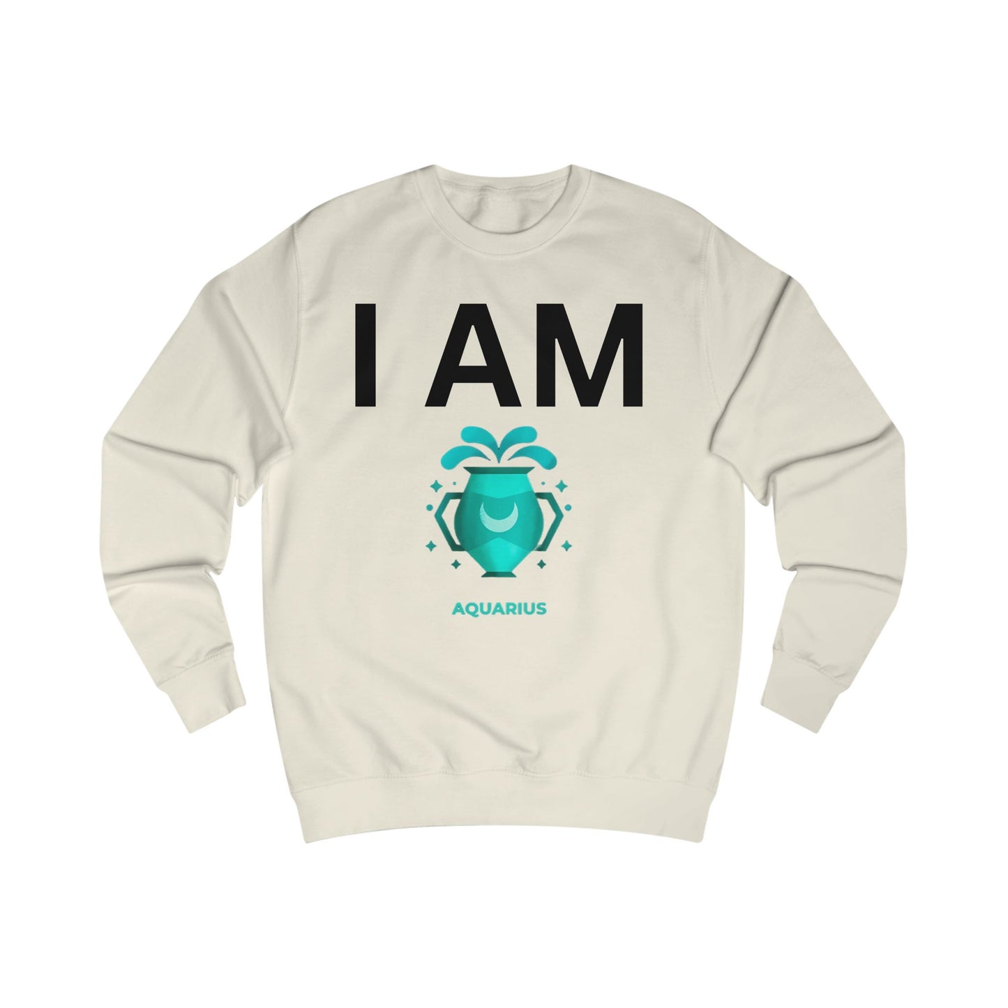 I AM Aquarius Unisex Sweatshirt