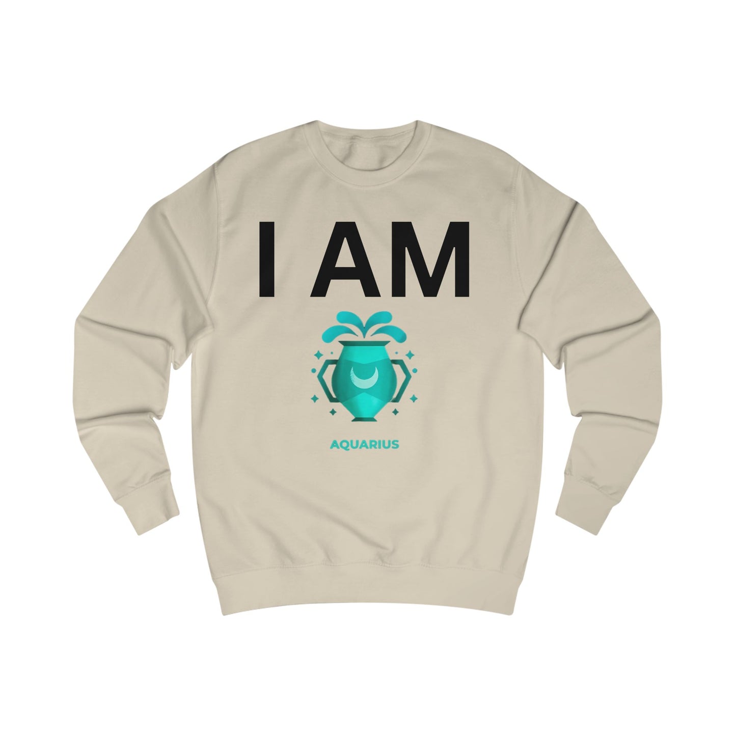I AM Aquarius Unisex Sweatshirt