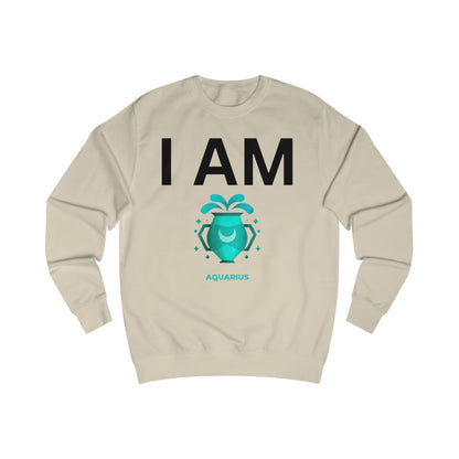 I AM Aquarius Unisex Sweatshirt