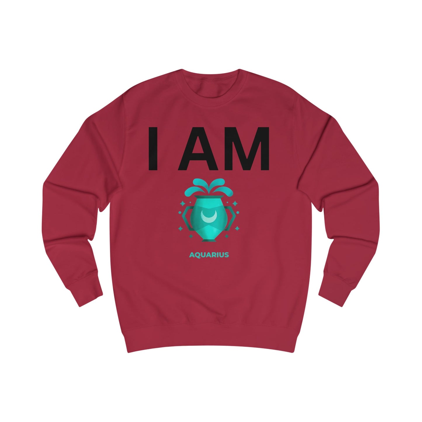 I AM Aquarius Unisex Sweatshirt