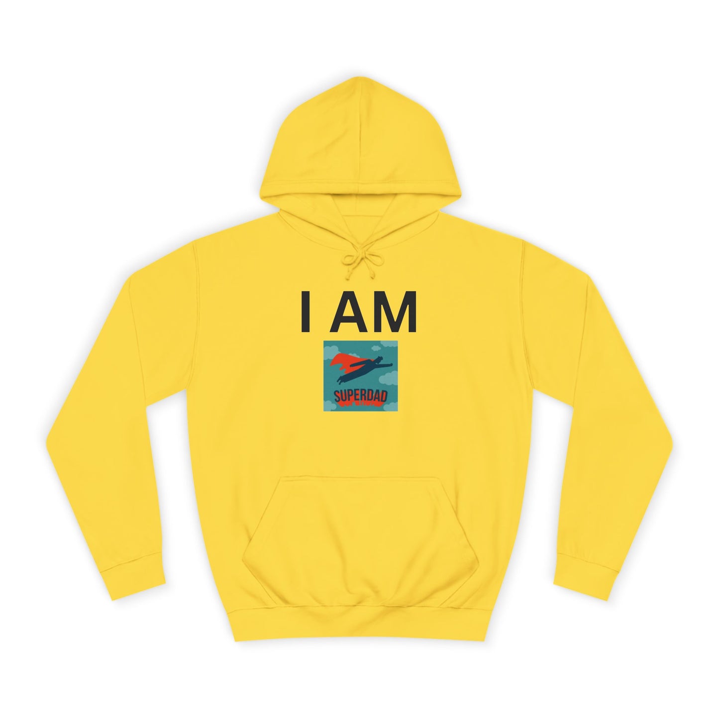 I AM Superdad Hoodie