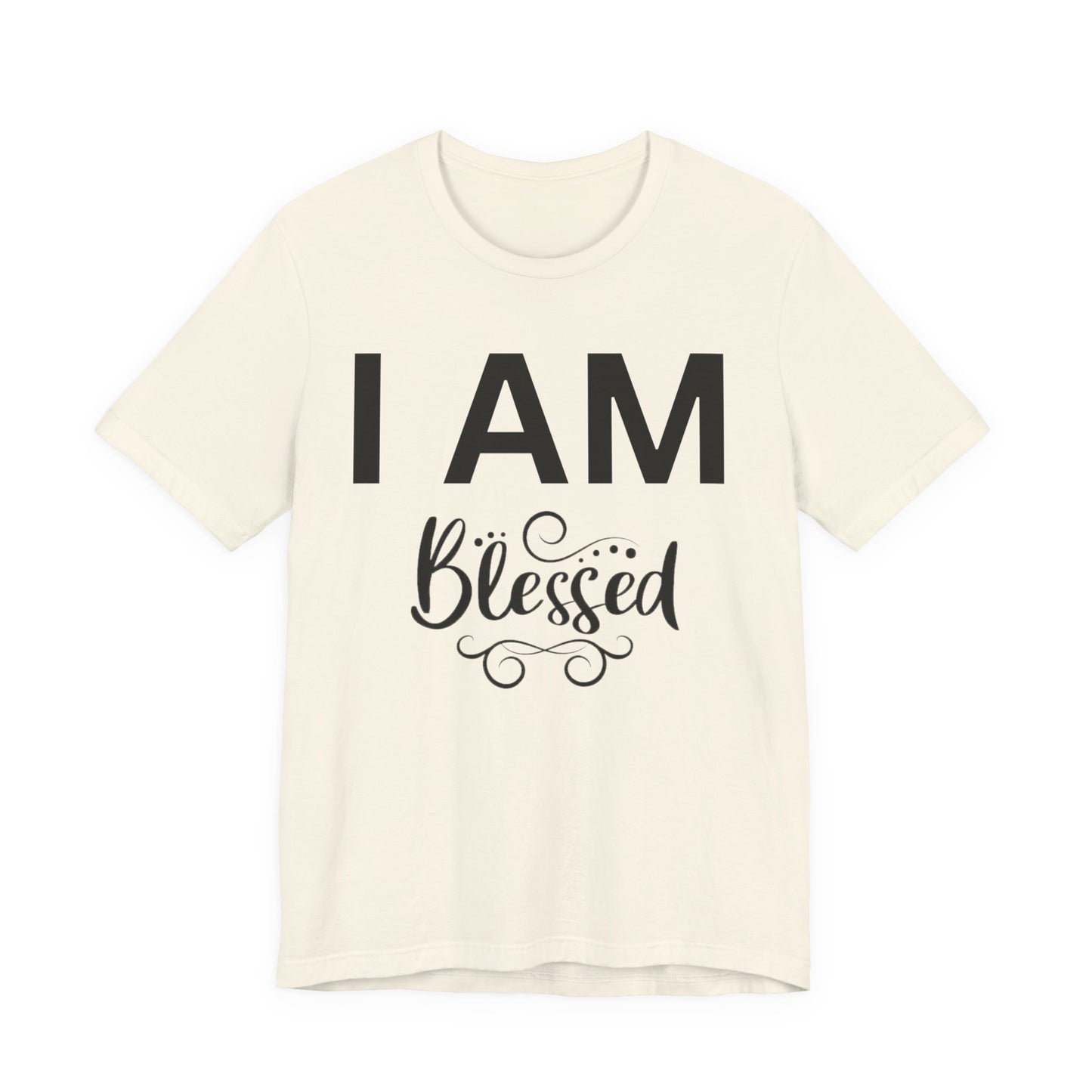 I AM Blessed Unisex Short Sleeve Tee