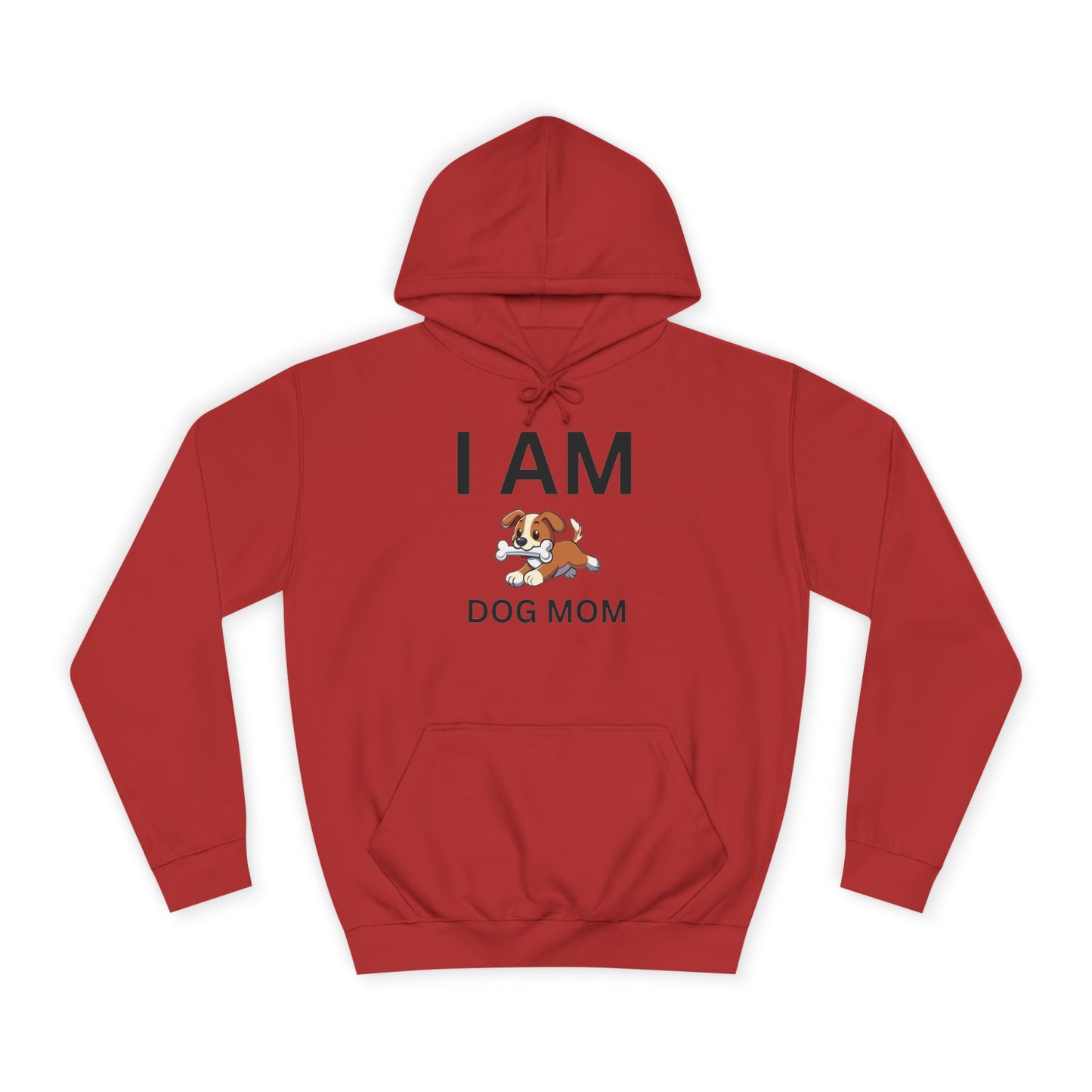 I AM Dog Mom Hoodie